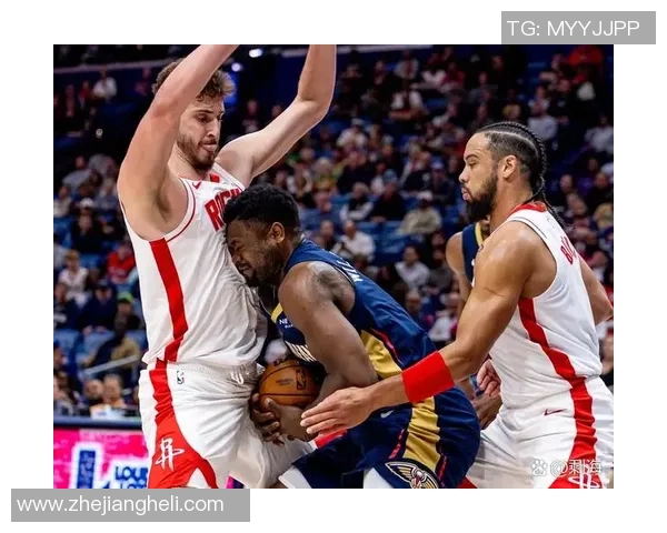 休士顿火箭对阵新奥尔良鹈鹕的精彩对决分析与赛前展望